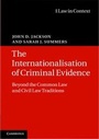 Cover: The Internationalisation of Criminal Evidence - Cambridge University Press