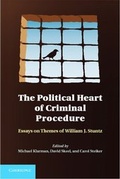 Cover: The Political Heart of Criminal Procedure - Cambridge University Press