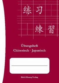 Abbildung von: Übungsheft: Chinesisch - Japanisch - Huang, Hefei