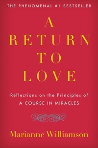 Enlarge image Cover: A Return to Love - HarperCollins