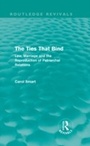 Cover: The Ties That Bind (Routledge Revivals) - Routledge