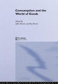 Cover: Consumption and the World of Goods - Routledge
