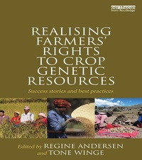 Abbildung von: Realising Farmers' Rights to Crop Genetic Resources - Routledge