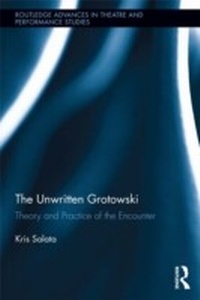 Abbildung von: The Unwritten Grotowski - Routledge