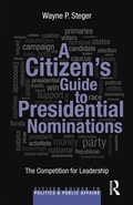 Cover: A Citizen's Guide to Presidential Nominations - Routledge