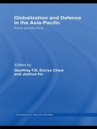 Enlarge image Cover: Globalisation and Defence in the Asia-Pacific - Routledge