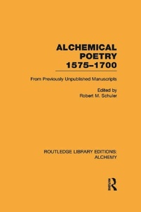 Abbildung von: Alchemical Poetry, 1575-1700 - Routledge