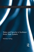 Cover: Status and Security in Southeast Asian State Systems - Routledge