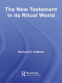 Enlarge image Cover: The New Testament in its Ritual World - Routledge