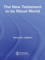 Cover: The New Testament in its Ritual World - Routledge