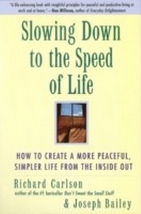 Enlarge image Cover: Slowing Down to the Speed of Life - HarperCollins