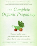 Cover: The Complete Organic Pregnancy - HarperCollins