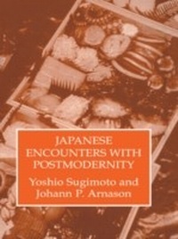 Enlarge image Cover: Japenese Encounters With Postmod - Routledge