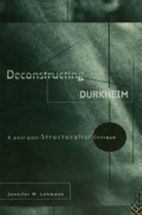 Abbildung von: Deconstructing Durkheim - Routledge