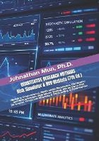 Enlarge image Cover: Quantitative Research Methods Using Risk Simulator and ROV BizStats Software - Rov Press
