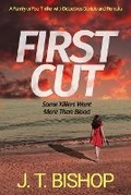 Cover: First Cut - Eudoran Press LLC