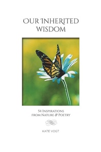 Abbildung von: Our Inherited Wisdom - Mary Katherine Vogt