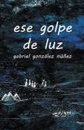 Cover: ese golpe de luz - Flowersong Books