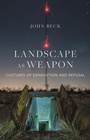 Cover: Landscape as Weapon - Reaktion Books