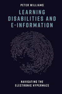 Enlarge image Cover: Learning Disabilities and e-Information - Emerald Publishing Limited