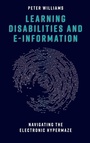 Cover: Learning Disabilities and e-Information - Emerald Publishing Limited