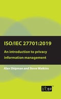 Cover: ISO/IEC 27701:2019: An introduction to privacy information management - IT Governance Publishing