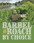 Cover: Barbel and Roach By Choice - Mereo Books