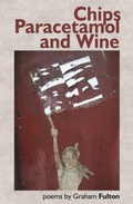Cover: Chips, Paracetamol and Wine - Smokestack Books