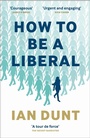 Cover: How To Be A Liberal - Canbury