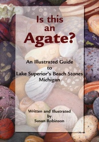 Enlarge image Cover: Is This an Agate? - Thunder Bay Press