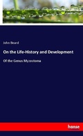 Cover: On the Life-History and Development - Hansebooks