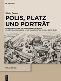 Cover: Polis, Platz und Portr&auml;t - De Gruyter