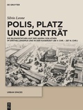 Cover: Polis, Platz und Portr&auml;t - De Gruyter