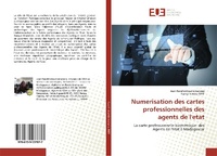 Abbildung von: Numerisation des cartes professionnelles des agents de l'etat - Éditions universitaires européennes