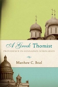 Abbildung von: A Greek Thomist - University of Notre Dame Press