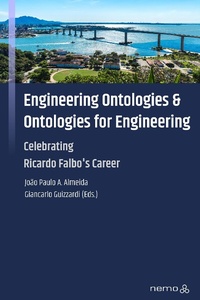Enlarge image Cover: Engineering Ontologies and Ontologies for Engineering - Almeida, J.P.A. & Guizzardi, G.