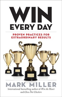 Enlarge image Cover: Win Every Day - Berrett-Koehler Publishers