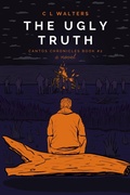 Cover: The Ugly Truth (Cantos Chronicles, #2) - Mixed Plate Press