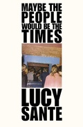Cover: Maybe the People Would Be the Times - Verse Chorus Press