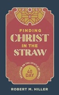 Abbildung von: Finding Christ in the Straw - 1517 Publishing