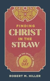 Abbildung von: Finding Christ in the Straw - 1517 Publishing
