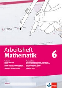 Abbildung von: Arbeitsheft Mathematik 6. Teilbarkeit, Winkel und Kreise, Brüche, Symmetrie und Abbildungen, Dezimalzahlen und Größen, Flächen- und Rauminhalte, Daten und Zufall - Klett