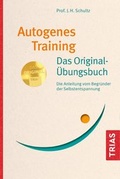 Abbildung von: Autogenes Training Das Original-Übungsbuch - TRIAS