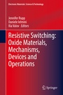 Bild: Resistive Switching: Oxide Materials, Mechanisms, Devices and Operations - Springer