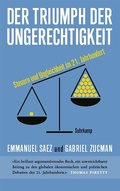 Cover: Der Triumph der Ungerechtigkeit - Suhrkamp