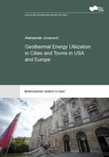 Cover: Geothermal Energy Utilization in Cities and Towns in USA and Europe - Verlag d. Technischen Universit&auml;t Graz