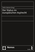 Cover: Der Status im europ&auml;ischen Asylrecht - Nomos