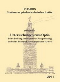 Enlarge image Cover: Untersuchungen zum Optio - VML Vlg Marie Leidorf