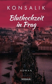 Abbildung von: Bluthochzeit in Prag - DGK Fernseh- und Filmproduktion