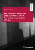 Cover: The Jurisdictional Immunity of States in National Civil Proceedings for Allegation of Torture - Nova MD